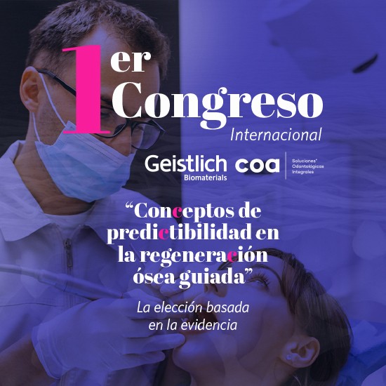 1er Congreso internacional Geistlich COA, Conceptos de predictibilidad en la regeneración ósea guiada,  La elección basada en la evidencia
